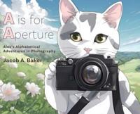 A Is for Aperture