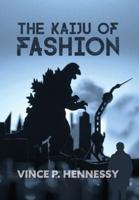 The Kaiju of Fashion