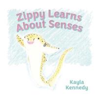 Zippy Learns About Senses
