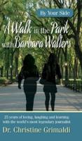 A Walk in the Park With Barbara Walters
