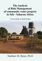 The Analysis of Risk Management of Community Water Projects in Sub - Saharan Africa