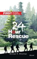 24-Hour Rescue