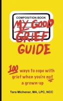 My Good Grief Guide