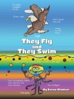 They Fly and They Swim