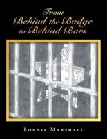 From Behind the Badge to Behind Bars