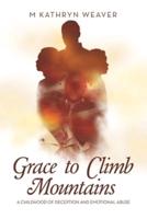 Grace to Climb Mountains