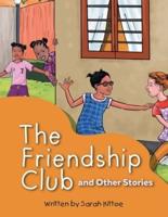 The Friendship Club and Other Stories