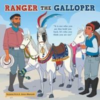 Ranger the Galloper