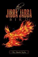 The Jibba Jabba Bird