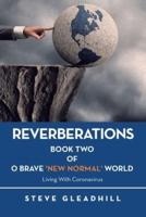 O Brave 'New Normal' World Book Two