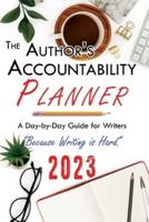 The Author's Accountability Planner 2023