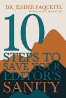 10 Steps to Save Your Editor's Sanity