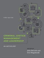Criminal Justice Management and Leadership