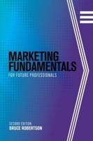 Marketing Fundamentals for Future Professionals