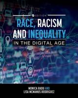 Race, Racism, and Inequality in the Digital Age