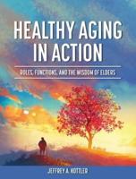 Healthy Aging in Action