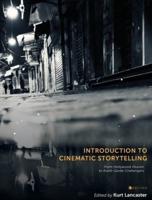 Introduction to Cinematic Storytelling