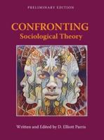 Confronting Sociological Theory