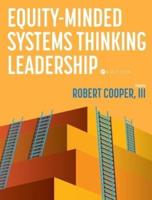 Equity-Minded Systems Thinking Leadership