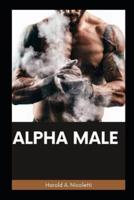 ALPHA MALE