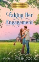 Faking Her Engagement