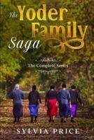The Yoder Family Saga (An Amish Romance)