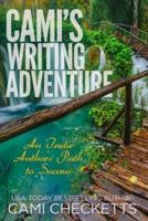 Cami's Writing Adventure: An Indie Author's Path to Success