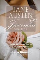 Jane Austen Juvenília - volume 3: Cadernos originais da Jovenzinha Jane