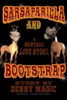 "Sarsaparilla and Bootstrap": A Montana Love Story