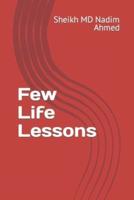 Few Life Lessons