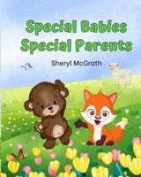 Special Babies Special Parents