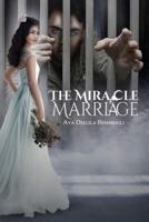 The Miracle Marriage: The Worst Sin I Have Ever Done
