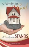 A Family for God: A Family who Stands