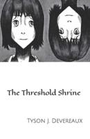 The Threshold Shrine
