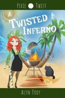 A Twisted Inferno: A California Fae Cozy Mystery