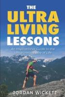 The Ultraliving Lessons