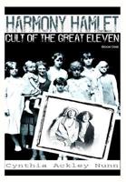 Harmony Hamley: Cult of the Great Eleven