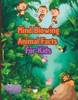 Mind Blowing Animal Facts For Kids