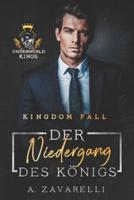 Kingdom Fall- Der Niedergang des Königs: The IVI-Society