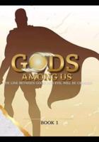 God's Amang Us: Hero Within