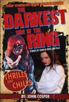 The Darkest Side of the Ring: Stories of Charlie Kruel and Ella