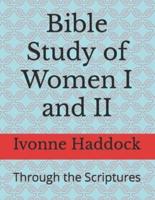 Bible Study of Women I and II