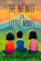 The Infinite for Little Minds