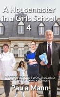 A Housemaster in a Girls School 4