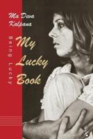My Lucky Book: Being Lucky