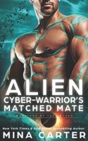 Alien Cyberwarrior's Matched Mate