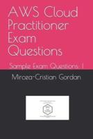 AWS Cloud Practitioner Exam Questions: Sample Exam Questions: I