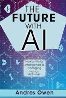 The Future With AI