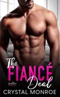 The Fiancé Deal: A Small Town Romance