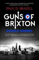 Guns Of Brixton: Double Barrel
